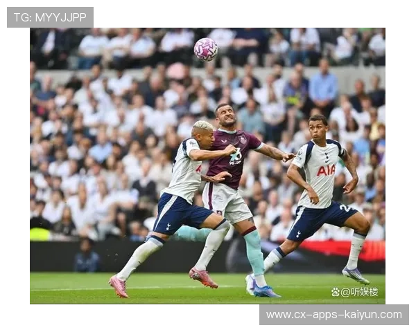 热刺前场推进提速